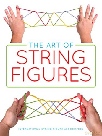 The Art of String Figures [KSIĄŻKA]