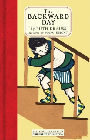 The Backward Day - Ruth Krauss [KSIĄŻKA]