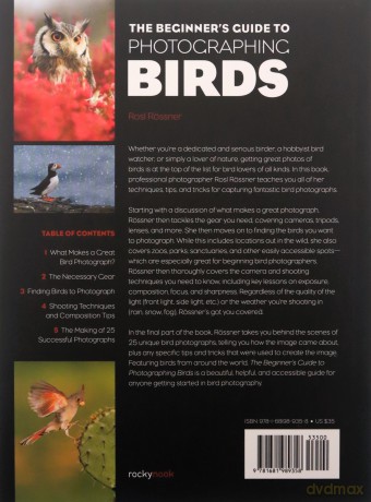 The Beginner's Guide to Photographing Birds: Essential Techniques for Hobbyists and Bird Lovers - Rosl Rossner [KSIĄŻKA]