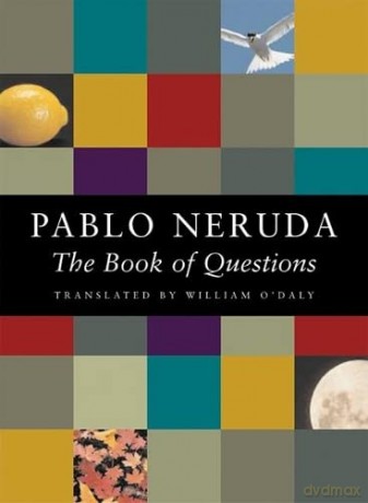 The Book of Questions - Pablo Neruda [KSIĄŻKA]