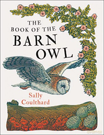 The Book of the Barn Owl - Sally Coulthard [KSIĄŻKA]