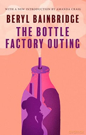 The Bottle Factory Outing - Beryl Bainbridge [KSIĄŻKA]