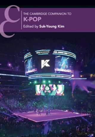 The Cambridge Companion to K-Pop - Edited By Suk-Young [KSIĄŻKA]