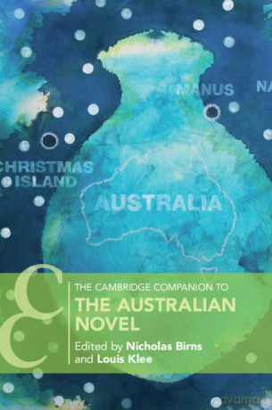 The Cambridge Companion to the Australian Novel - Birns Nicholas [KSIĄŻKA]
