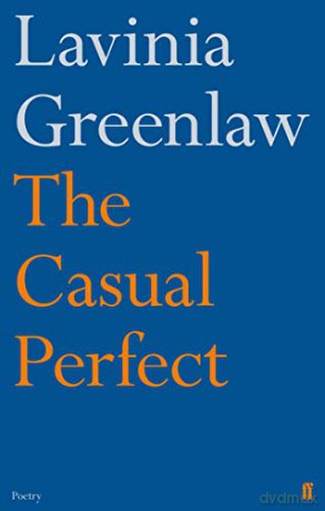 The Casual Perfect - Lavinia Greenlaw [KSIĄŻKA]