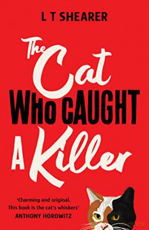 The Cat Who Caught a Killer - L T Shearer [KSIĄŻKA]