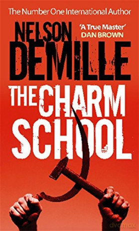 The Charm School - Nelson Demille [KSIĄŻKA]