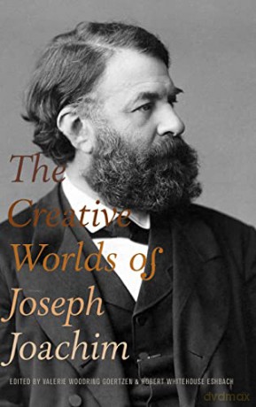 The Creative Worlds of Joseph Joachim [KSIĄŻKA]