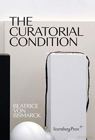 The Curatorial Condition - Unknown [KSIĄŻKA]