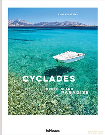The Cyclades: Greek Island Paradise - Rudi Sebastian [KSIĄŻKA]