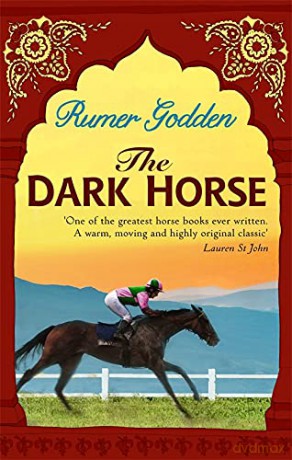 The Dark Horse: A Virago Modern Classic - Rumer Godden [KSIĄŻKA]