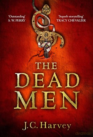 The Dead Men: Volume 2 - J C Harvey [KSIĄŻKA]