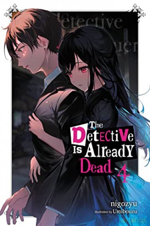 The Detective Is Already Dead, Vol. 4 - Nigozyu [KSIĄŻKA]