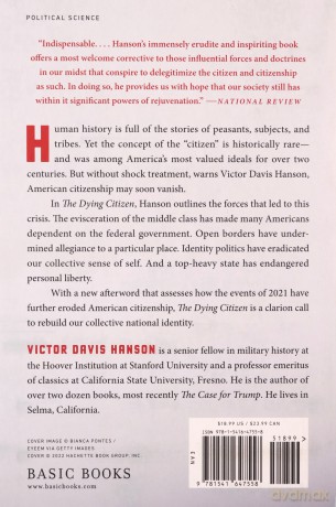 The Dying Citizen: How Progressive Elites, Tribalism, and Globalization Are Destroying the Idea of America - Victor D Hanson [KSIĄŻKA]