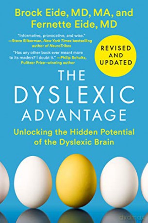 The Dyslexic Advantage - Brock L. Eide M.D., [KSIĄŻKA]