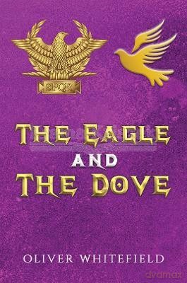 The Eagle and The Dove - Oliver Whitefield [KSIĄŻKA]