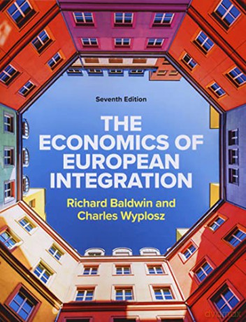 The Economics of European Integration 7e [KSIĄŻKA]