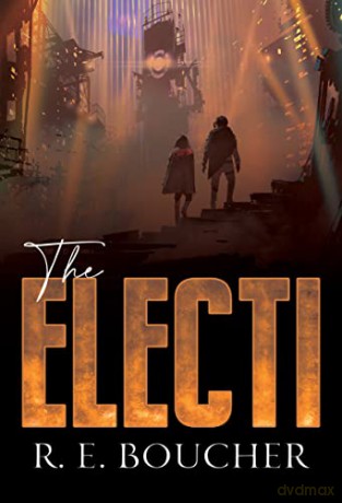 The Electi - R. E. Boucher [KSIĄŻKA]