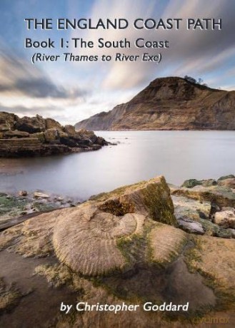 The England Coast Path - Book 1: The South Coast - Christopher Goddard [KSIĄŻKA]