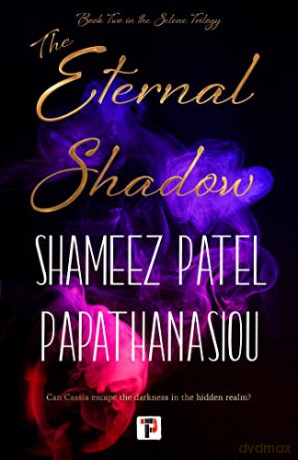 The Eternal Shadow - S P Papathanasiou [KSIĄŻKA]