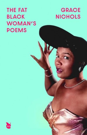 The Fat Black Woman's Poems: Virago 50th Anniversary Edition - Grace Nichols [KSIĄŻKA]
