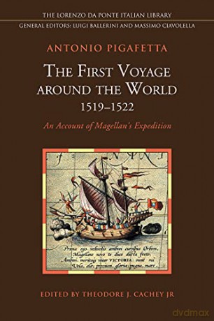 The First Voyage around the World, 1519-1522: An Account of Magellan's Expedition - Antonio Pigafetta [KSIĄŻKA]