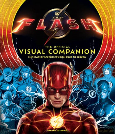 The Flash: The Official Visual Companion: The Scarlet Speedster from Page to Screen - Randall Lotowycz [KSIĄŻKA]