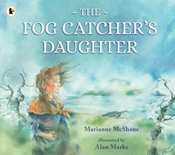 The Fog Catcher's Daughter - Marianne Mcshane [KSIĄŻKA]