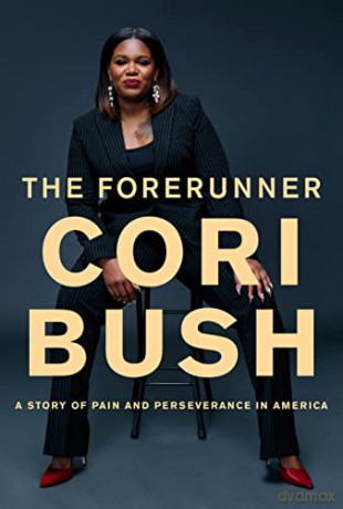 The Forerunner: A Story of Pain and Perseverance in America - Cori Bush [KSIĄŻKA]