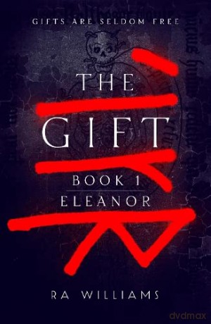 The Gift Book 1: Eleanor - Ra Williams [KSIĄŻKA]