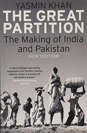The Great Partition: The Making of India and Pakistan, New Edition - Yasmin Khan [KSIĄŻKA]