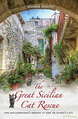 The Great Sicilian Cat Rescue: One English Woman's Mission to Save an Island's Cats - J Pulling [KSIĄŻKA]