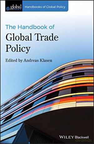 The Handbook of Global Trade Policy [KSIĄŻKA]