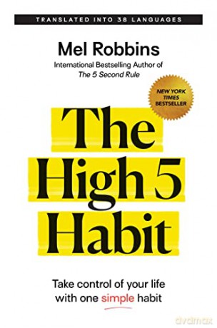 The High 5 Habit: Take Control of Your Life with One Simple Habit - Mel Robbins [KSIĄŻKA]