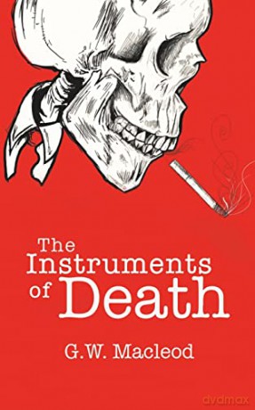 The Instruments of Death - G.W. Macleod [KSIĄŻKA]