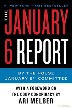The January 6 Report - January 6th Committe [KSIĄŻKA]