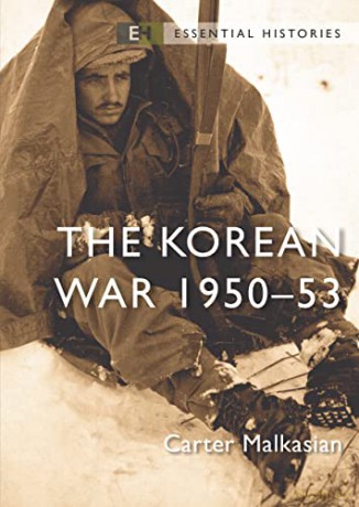 The Korean War: 1950-53 - Carter Malkasian [KSIĄŻKA]