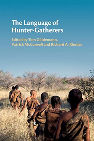 The Language of Hunter-Gatherers - Edited By Tom G Lde [KSIĄŻKA]