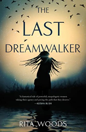 The Last Dreamwalker - Rita Woods [KSIĄŻKA]