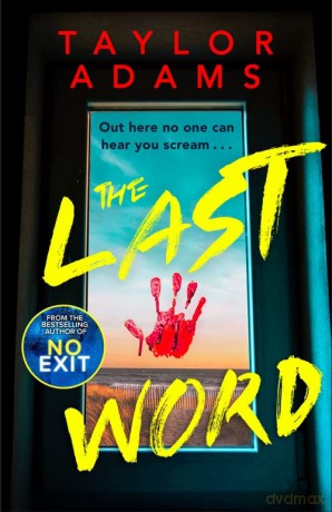 The Last Word: an utterly addictive and spine-chilling suspense thriller from the TikTok bestseller for 2023 - Taylor Adams [KSIĄŻKA]