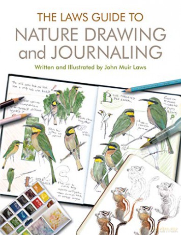 The Laws Guide to Nature Drawing and Journaling - John Muir Laws [KSIĄŻKA]