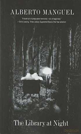 The Library at Night - Alberto Manguel [KSIĄŻKA]