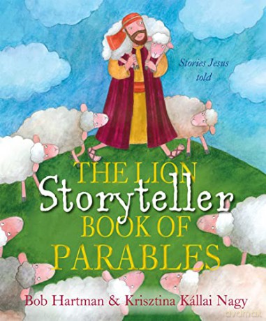 The Lion Storyteller Book of Parables - Hartman [KSIĄŻKA]