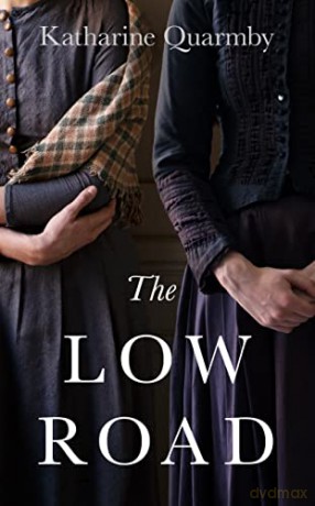 The Low Road - Katharine Quarmby [KSIĄŻKA]