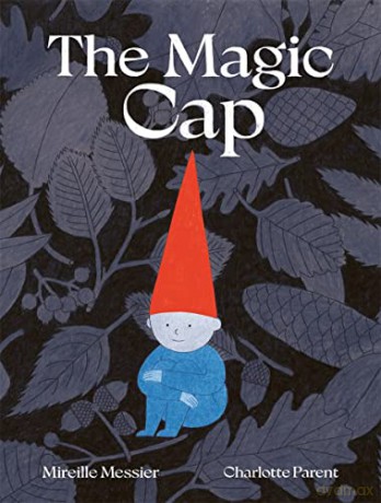 The Magic Cap - Mirelle Messier [KSIĄŻKA]