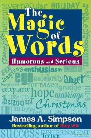 The magic of words: Humorous and serious - James Simpson [KSIĄŻKA]