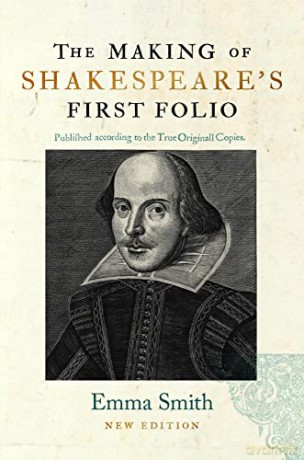 The Making of Shakespeare's First Folio - Emma Smith [KSIĄŻKA]
