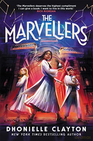 The Marvellers: the spellbinding magical fantasy adventure! - Dhonielle Clayton [KSIĄŻKA]