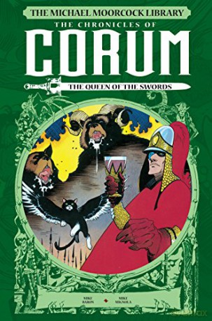 The Michael Moorcock Library: The Chronicles of Corum Volume 2 - The Queen of Swords - Mike Et Al Baron [KSIĄŻKA]
