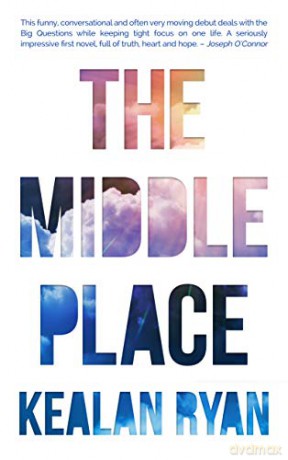 The Middle Place - Kealan Ryan [KSIĄŻKA]